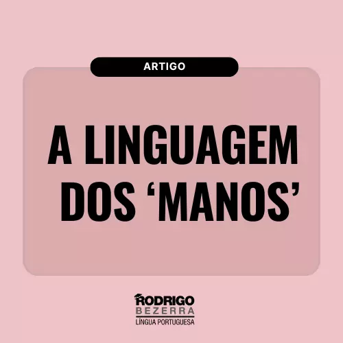 A linguagem dos 